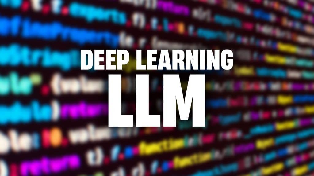 deep learning llm